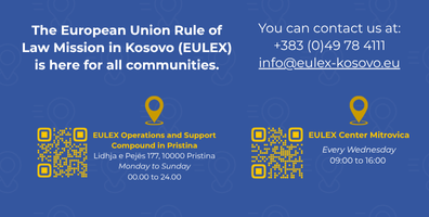 The European Union Rule of Law Mission in Kosovo (Eulex) is here for all communities.