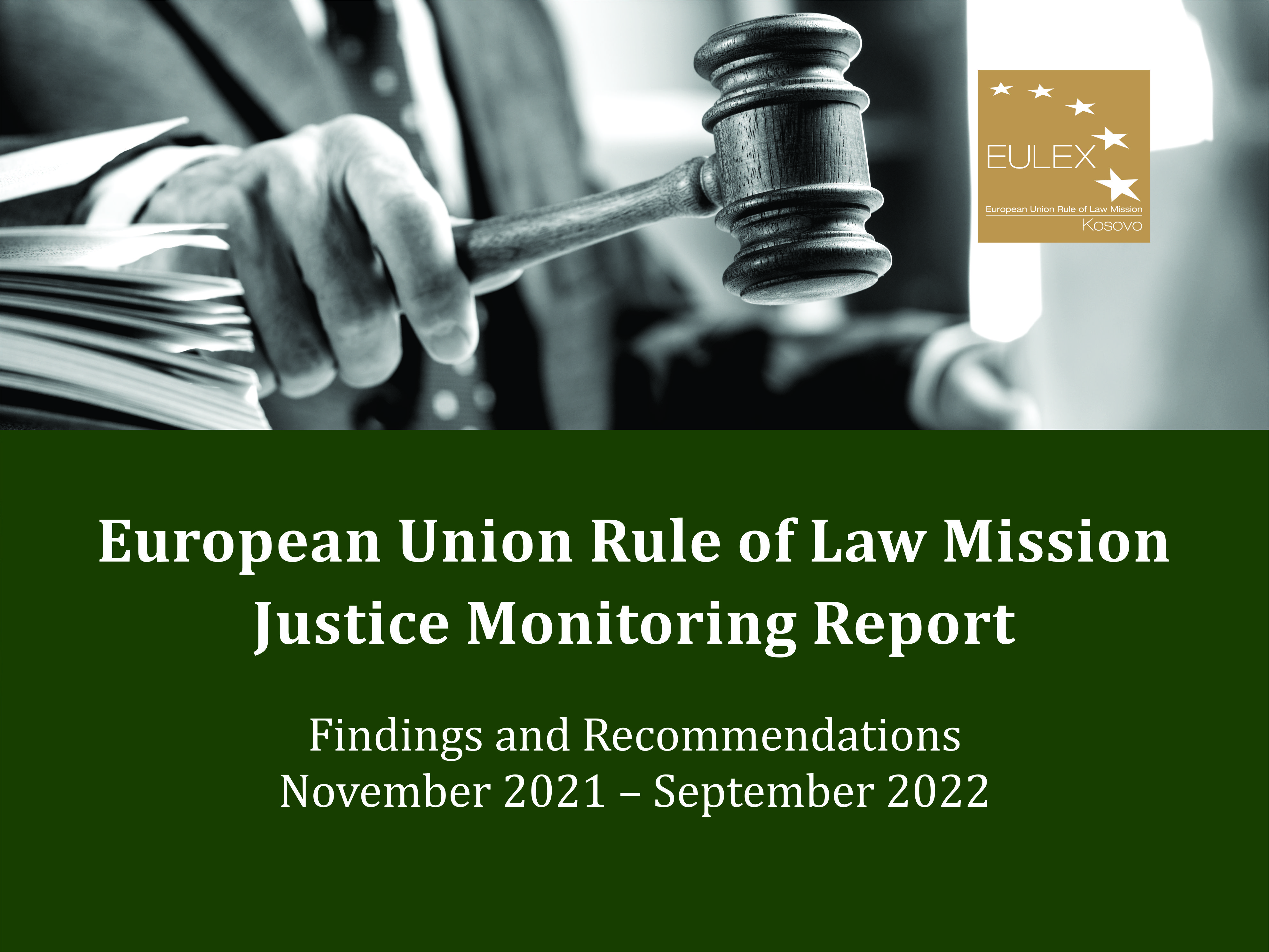 EULEX’s Justice Monitoring Report