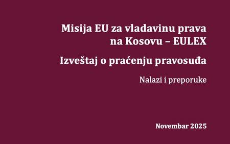 EU Rule of Law Mission Justice Monitoring Report 2025