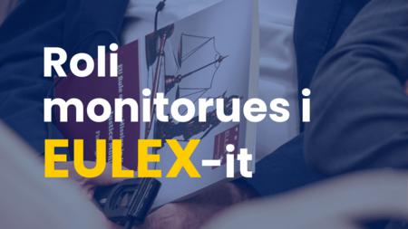  Roli monitorues i EULEX-it 